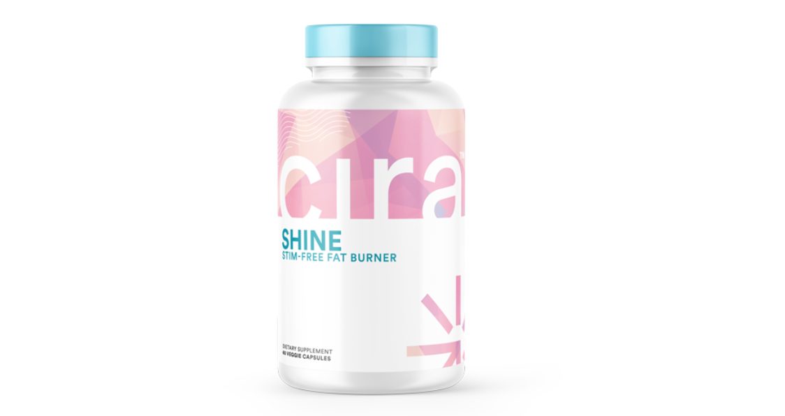 Cira Nutrition Shine Stim-Free Fat Burner Review