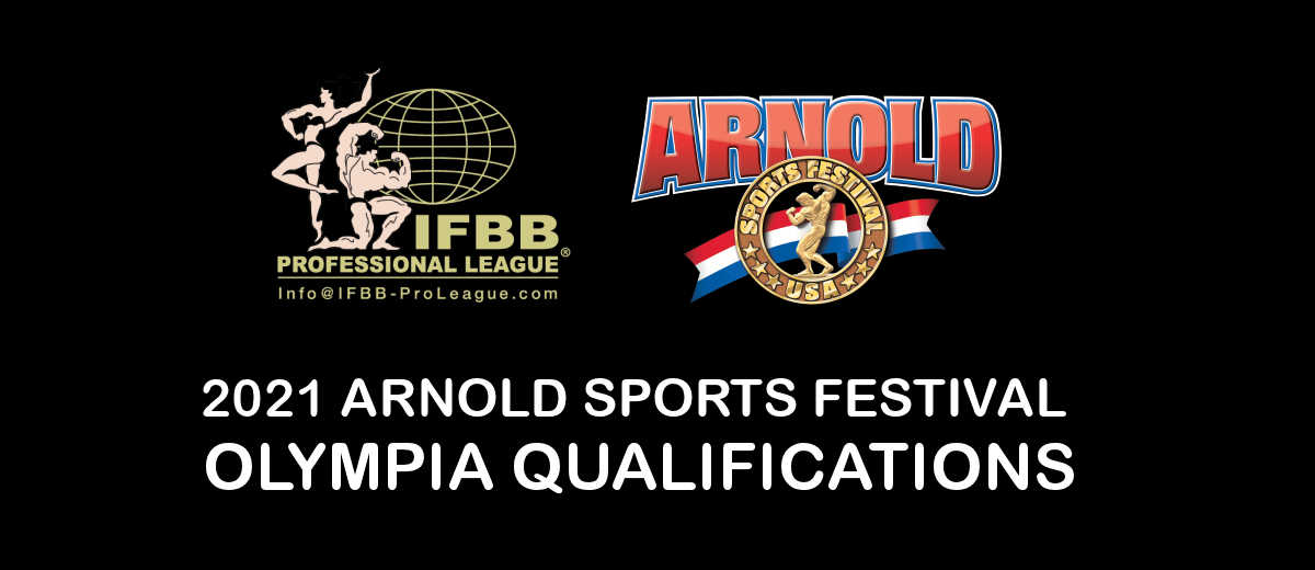2021 Arnold Sports Festival Olympia Qualifications