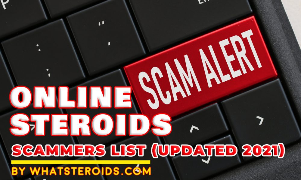 Online Steroids Scammers List (Updated 2021)