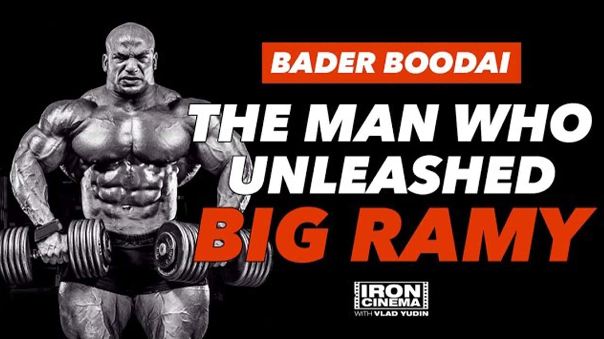 Bader Boodai Interview: The Man Who Unleashed Big Ramy Unto The World