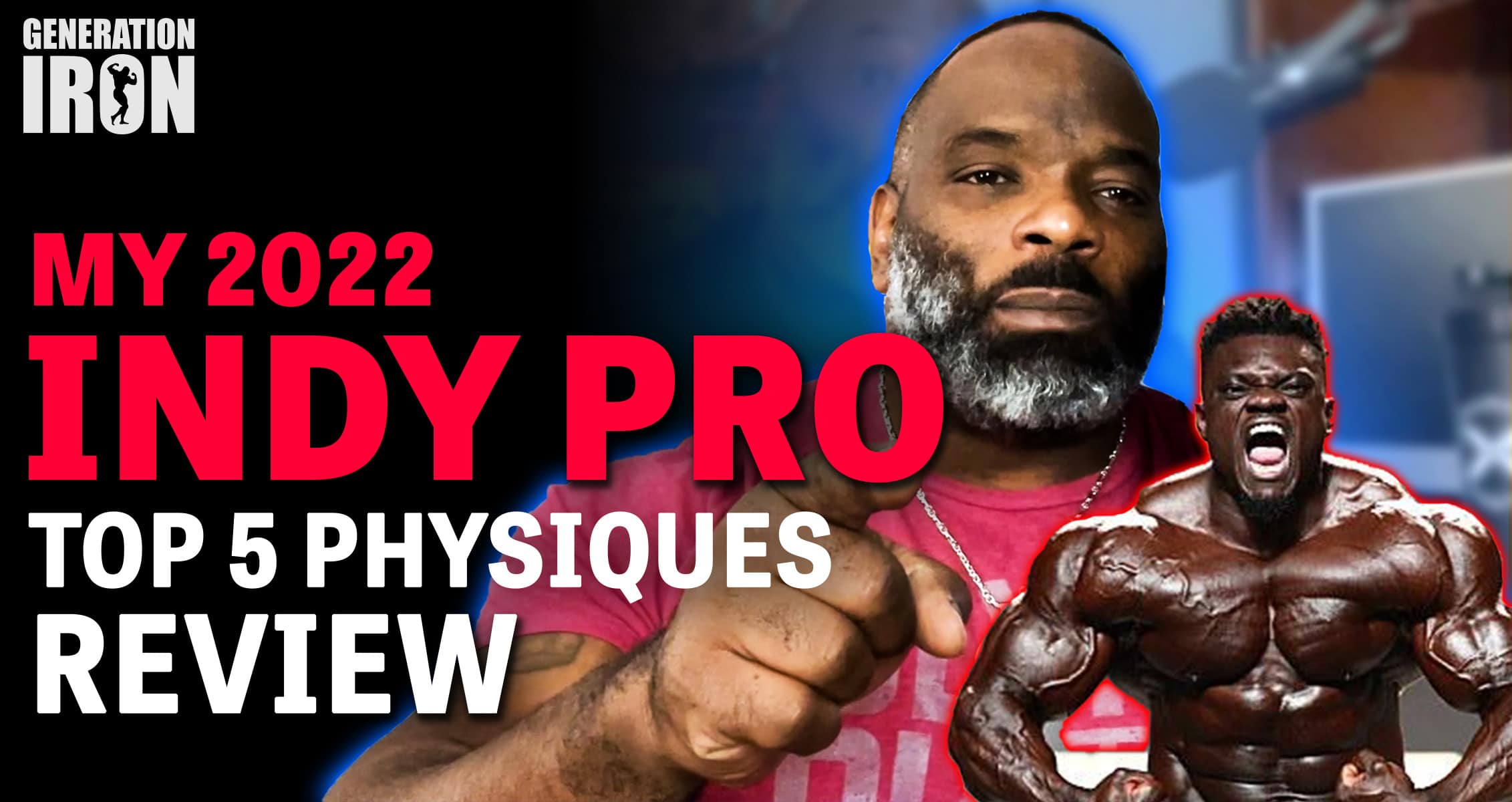 Hardcore Truth: Johnnie O. Jackson Reviews The 2022 Indy Pro Top 5 Physiques