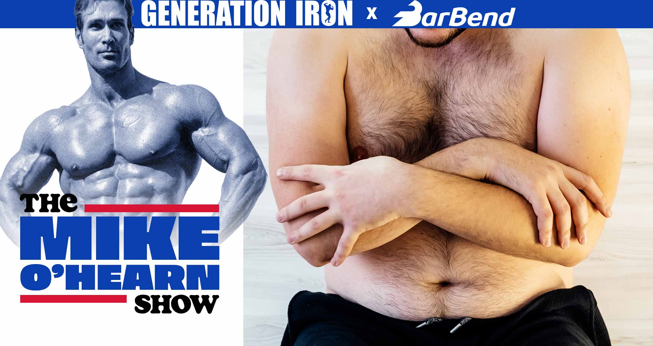 The Mike O’Hearn Show: “If You’re Not In Great Shape In Your 20s… I’m Done With You.”