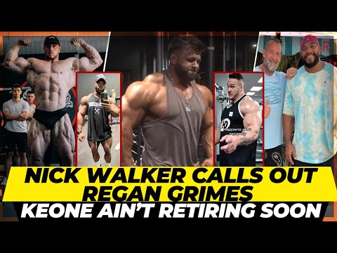 Nick Walker calls out Regan Grimes + Josema Beast still in prep + Keone says he isn’t retiring soon