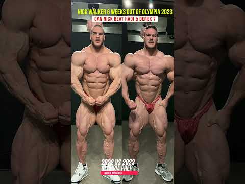 Nick Walker 6 weeks out of Olympia 2023 , Can he Beat Derek & Hadi ? #nickwalker #mrolympia #fitness