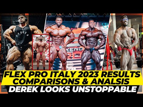 Flex Pro Italy 2023 results comparisons & analysis + Derek’s insane improvements + Terrence Ruffin