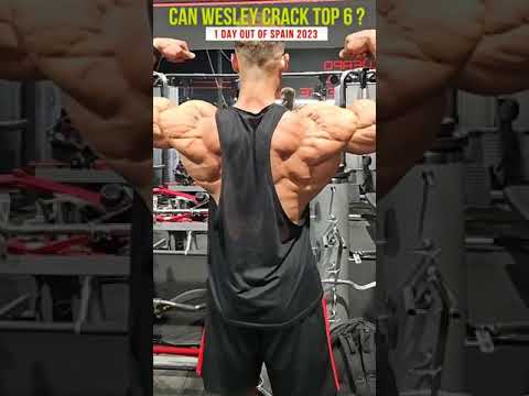 CAN WESLEY CRACK TOP 6 THIS YEAR+1 DAY OUT OF EUROPA PRO 2023#shorts #bodybuilding #fitness #classic