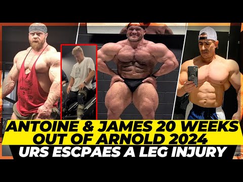 Antoine & James 20 weeks out of Arnold Classic 2024 +Kamal starts off season +Urs escapes leg injury