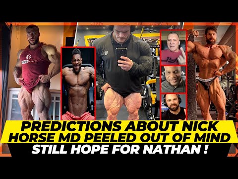 Can Nick Walker win Mr Olympia 2023 ? Predictions ! Horse Md looking nuts + Nathan’s plan + Laszlo