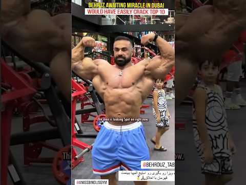 Behruz Tabani awaiting Miracle 10 days out of Mr Olympia 2023 , Top 10 for sure #bodybuilding #gym