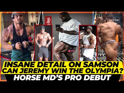Samson looking nuts 30 days out of Olympia 2023 +Erin Banks 4 days out +Horse MD’s Pro Debut +Jeremy