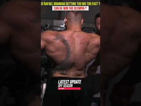 Is Rafael Brandao getting big too Fast ? Can he win The Olympian title ? #bodybuilding #fitness #gym