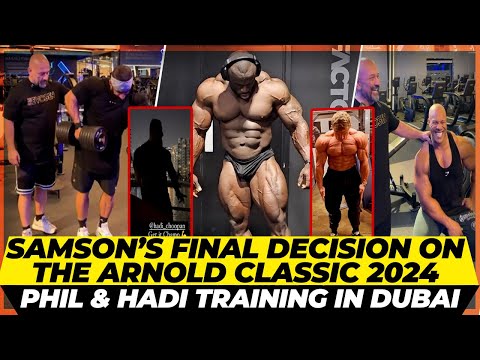 Phil Heath & Hadi Choopan training with Hany +Samson’s final decision +Urs still diced+Hadi’s dance?