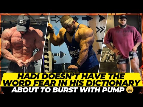 Hadi Choopan doesn’t have the word fear in his dictionary + Michael about to burst with the pump