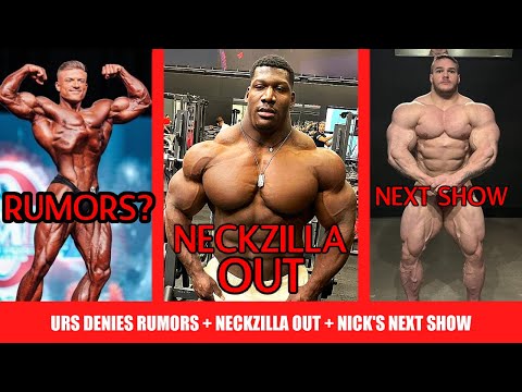 Urs Denies Rumors + Neckzilla Officially OUT of Arnold + Nick Walker Announces His Next Shoow