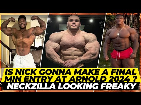 Is Nick Walker gonna make a final min entry at Arnold 2024 ? Neckzilla looking freaky + Breon Ansley
