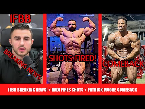Hadi Fires Shots at Samson + BIG IFBB Breaking News! + Patrick Moore’s 2024 Comeback Plan