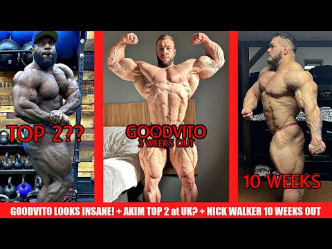 GoodVito 3 Weeks Out + Akim Williams Top 2 at Arnold UK? + Nick Walker DICED at 10 Weeks Out +MORE
