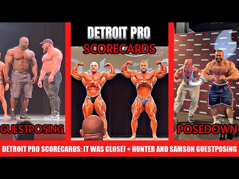 Detroit Pro Scorecards: How Close Was it? + Samson and Hunter Guestposing + Krizo VS Behrooz Posing